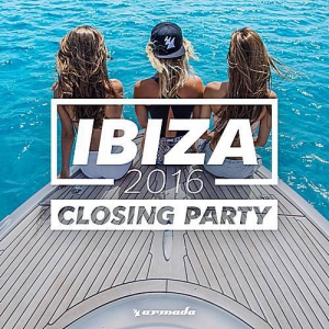 VA - Ibiza Closing Party 2016 Armada Music