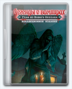 Vampire Legends 3: The Count of New Orleans /   .     [Ru] (1.0) Unofficial [Collector's Edition / 