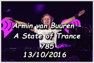 Armin van Buuren - A State of Trance 785 [13.10]
