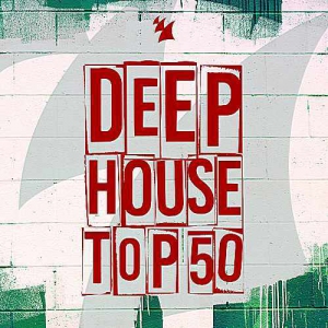 VA - Deep House Top 50