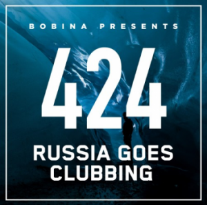Bobina - 424 Russia Goes Clubbing