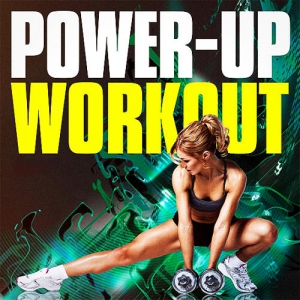 VA - Power-Up Workout Break Hits