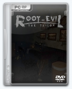 Root Of Evil: The Tailor