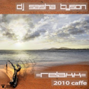 VA - dj Sasha Tyson - RELAX (cafe music)