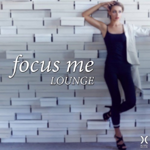 VA - Focus Me: Lounge