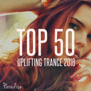 VA - Top 50 Uplifting Trance 2016