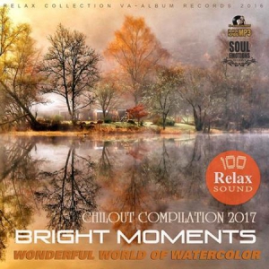VA - Bright Moments: Chillout Compilation