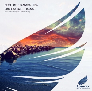 VA - Best Of Trancer 2016 (Mixed by Nick Turner)