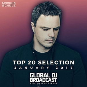 VA - Global DJ Broadcast: Top 20 January 2017