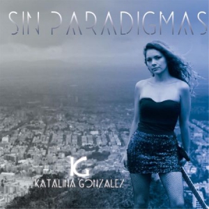 Katalina Gonzalez - Sin Paradigmas