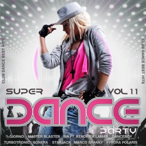 VA - Super Dance Party Vol.11