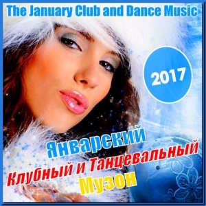 VA - The January Club and Dance Music