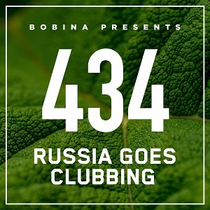 Bobina - Nr. 434 Russia Goes Clubbing (Rus)