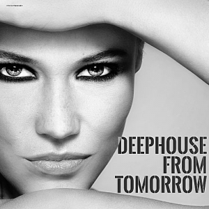 VA - Deephouse From Tomorrow