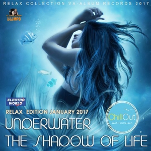 VA - Underwater The Shadow Of Life