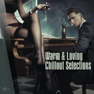 VA - Warm & Loving Chillout Selections