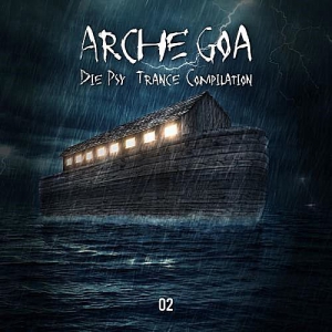 VA - Arche Goa Vol.2: Die Psy-Trance Compilation