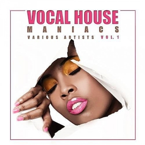VA - Vocal House Maniacs Vol.1