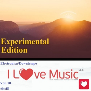 VA - I Love Music! - Experimental Edition Vol. 10