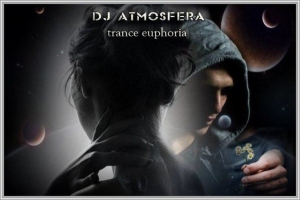 DJ Atmosfera - Trance Music and Deep House