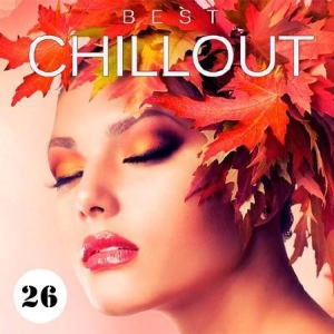 VA - Best Chillout Vol.26