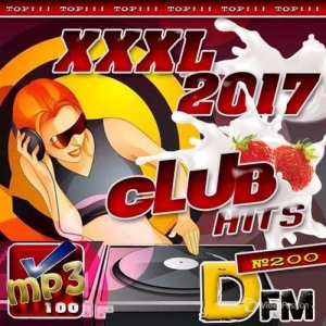  - XXXL Club Hits 200