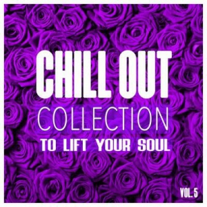 VA - Chill out Collection to Lift Your Soul Vol.5