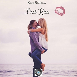 Steve McManus - First Kiss