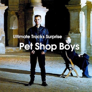 Pet Shop Boys - Ultimate Tracks Surprise