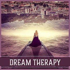 VA - Dream Therapy (Top Deep Sleep Music, Dream Meditation, Sleep Yoga Nature Music) 