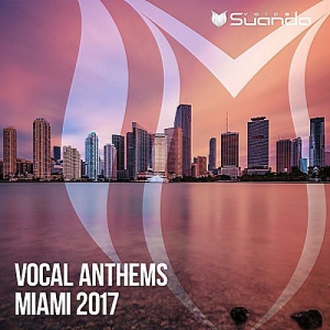 VA - Vocal Anthems Miami