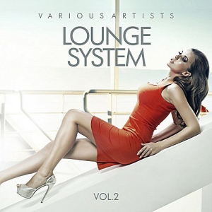 VA - Lounge System Vol.2