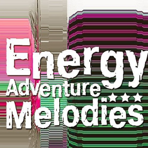 VA - Energy Adventure Melodies