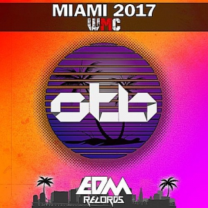 VA - OTB-EDM Records Miami (WMC)