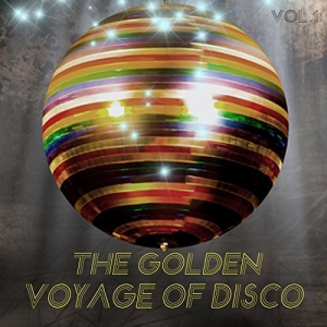 VA - The Golden Voyage of Disco, Vol. 1