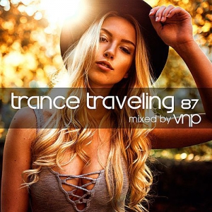 VA - Trance Traveling 87 (Mixed by VNP) (Special Uplifting Mix)