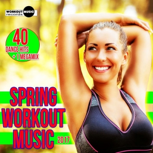 VA - Spring Workout Music 40 Dance Hits & 1 Megamix