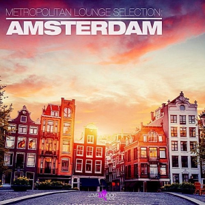 VA - Metropolitan Lounge Selection Amsterdam