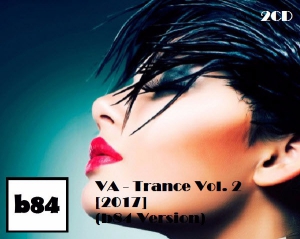 VA - Trance Vol. 2 (b84 Version) [2CD]