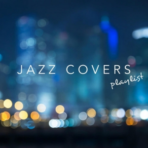 VA - Jazz Covers Playlist