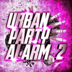VA - Urban Party Alarm 2