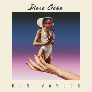 Run Vaylor - Disco Cross