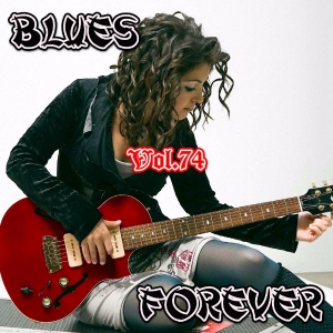 VA - Blues Forever, Vol.74