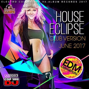 VA - House Eclipse: Top100 DJ