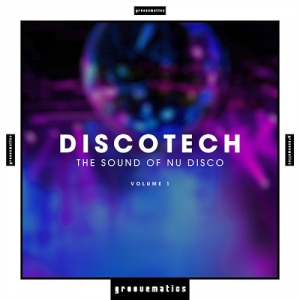 VA - Discotech - The Sound of Nu Disco Vol 1