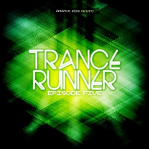 VA - Trance Runner - Episode Five