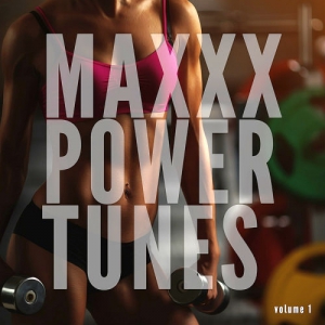 VA - Maxxx Power Tunes Vol 1 (Maximum Music for Maximum Power)