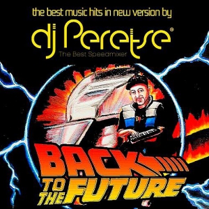 VA - Back To The Future (Mixed by DJ Peretse)
