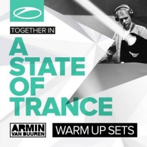 VA - A State Of Trance Festival - Warm Up Sets