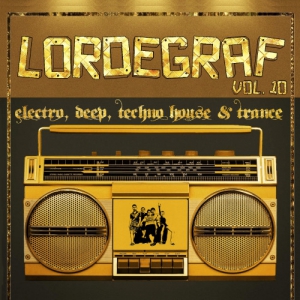  -      Electro, Deep, Techno House  Trance  LORDEGRAF vol. 10